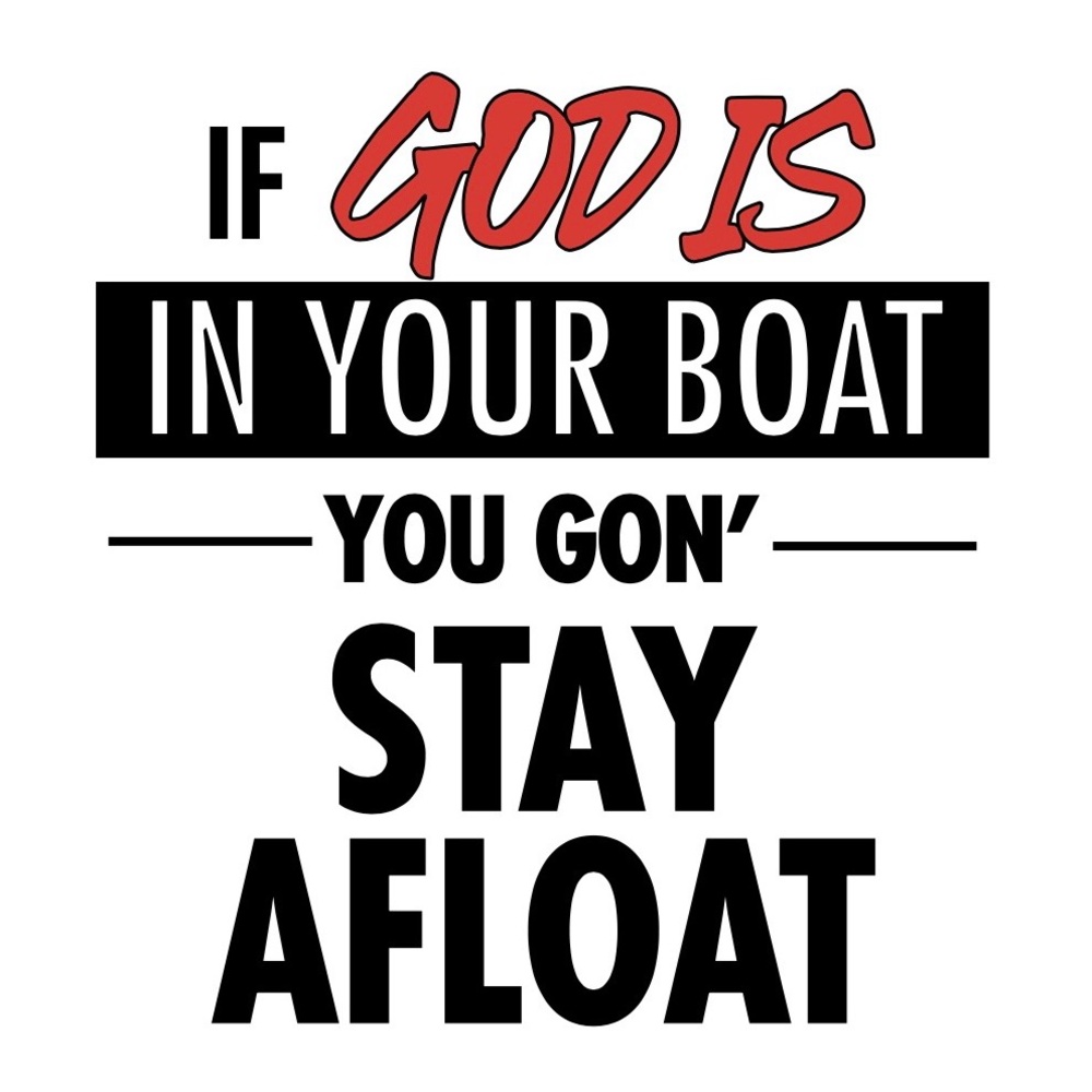 God’s in your boat
